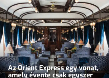 Az Orient Express egy vonat, amely évente csak egyszer indul. Mennyibe kerül a jegy, és mit kapnak ezért az utasok?