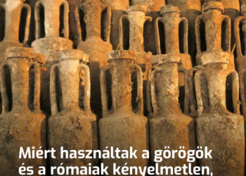 Miért használtak a görögök és a rómaiak kényelmetlen, hegyes aljú amforákat? A válasz meglepőbb, mint gondolnád