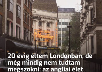 20 évig éltem Londonban, de még mindig nem tudtam megszokni: az angliai élet sajátosságai, amik sok magyar számára felháborítóak