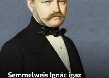 Semmelweis Ignác: az anyák megmentője, aki őrültek házában halt meg