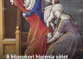 A középkori higiénia sötét titka: miért éltek átlagosan csak 30 éves korukig az emberek?