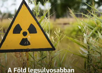 A Föld legradioaktívabb helyszínei – Csernobil és Fukusima csak a kezdet